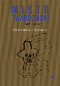 Mistr Twardowski – polský Faust