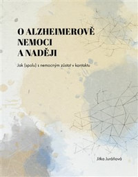 O Alzheimerově nemoci a naději