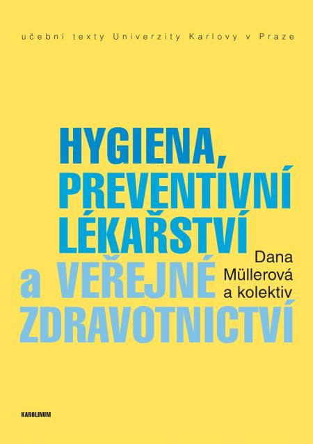 Hygiena, preventivní lékařství a veřejné zdravotnictví