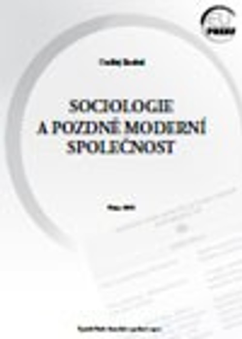 Sociologie a pozdně moderní společnost