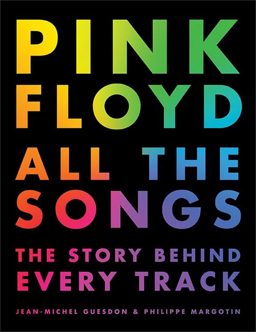 Pink Floyd. All The Songs