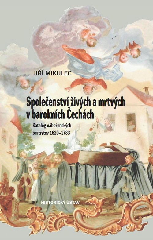 Společenství živých a mrtvých v barokních Čechách