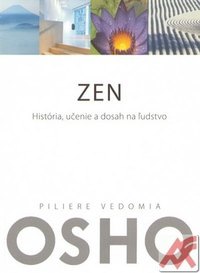 Zen. História, učenie a dosah na ľudstvo