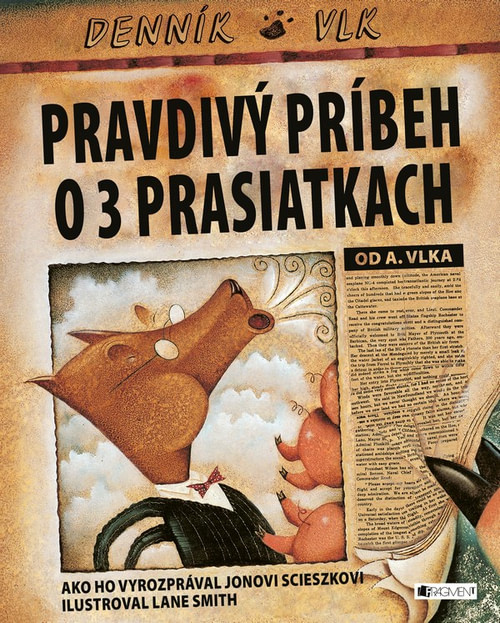 Pravdivý príbeh o troch prasiatkach