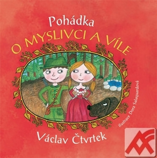 Pohádka o myslivci a víle