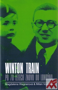 Winton Train. Po sedmdesáti letech znovu do Londýna
