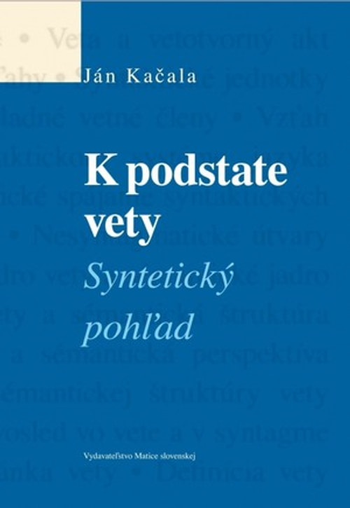 K podstate vety. Syntetický pohľad