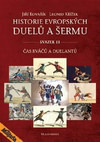 Historie evropských duelů a šermu. Svazek II.