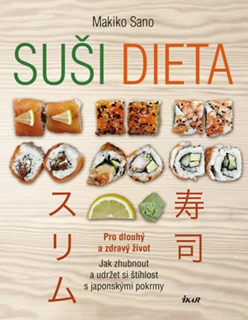 Suši dieta. Pro dlouhý a zdravý život