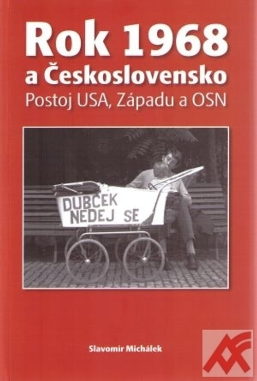 Rok 1968 a Československo. Postoj USA, Západu a OSN
