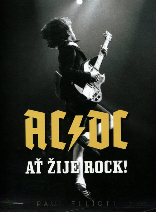 AC/DC. Ať žije rock!