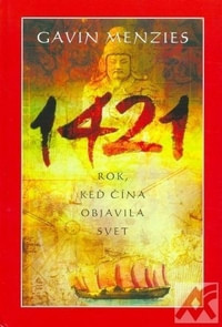 1421: Rok, keď Čína objavila svet