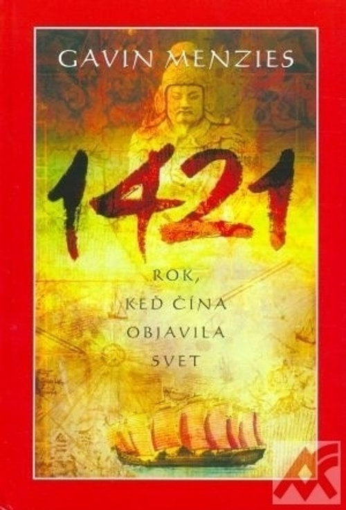 1421: Rok, keď Čína objavila svet