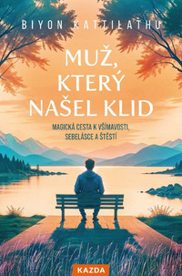 Muž, který našel klid