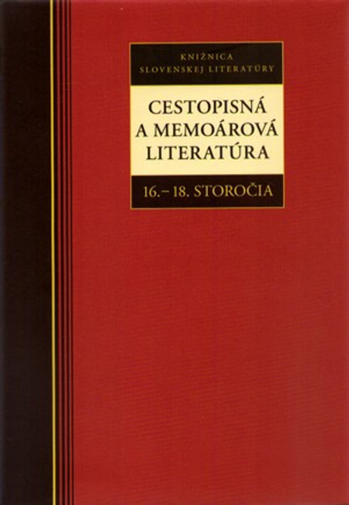 Cestopisná a memoárová literatúra 16.-18. storočia