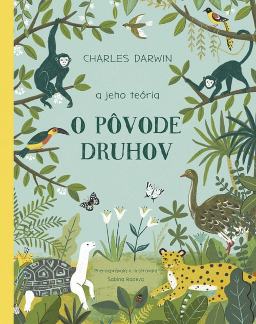 Charles Darwin a jeho teória O pôvode druhov