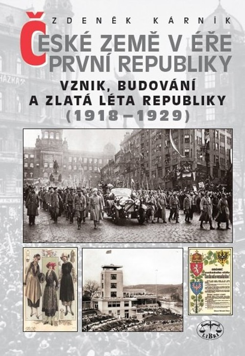 České země v éře První republiky I. (1918-1929)