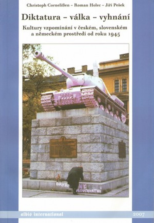 Diktatura - válka - vyhnání