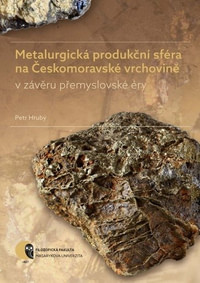 Metalurgická produkční sféra na Českomoravské vrchovině