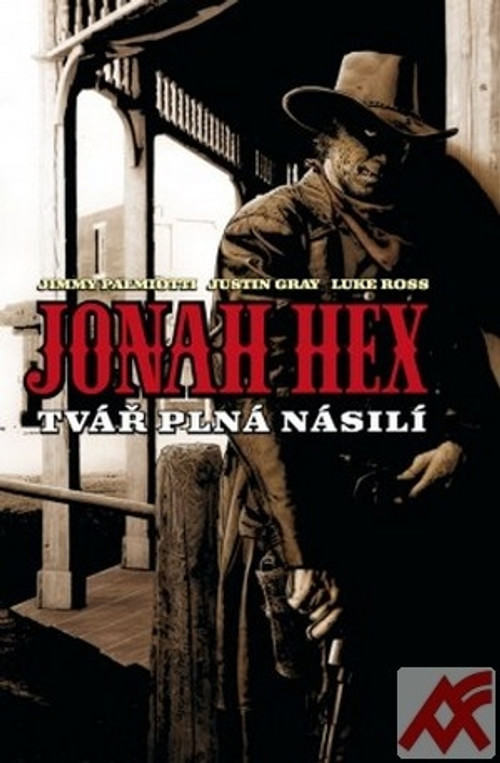 Jonah Hex. Tvář plná násilí - HB