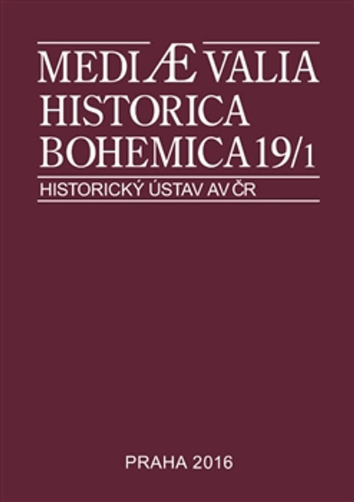 Mediaevalia Historica Bohemica 19/1 2016