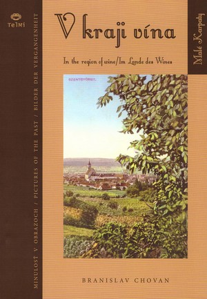V kraji vína / In the Region of Wine / Im Lande des Wines