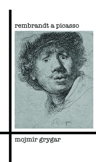 Rembrandt a Picasso