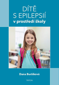 Dítě s epilepsií v prostředí školy