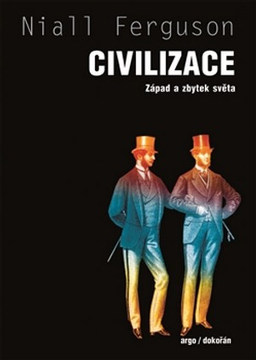 Civilizace. Západ a zbytek světa