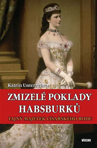 Zmizelé poklady Habsburků