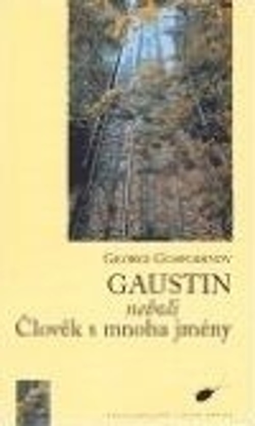 Gaustin neboli Člověk s mnoha jmény