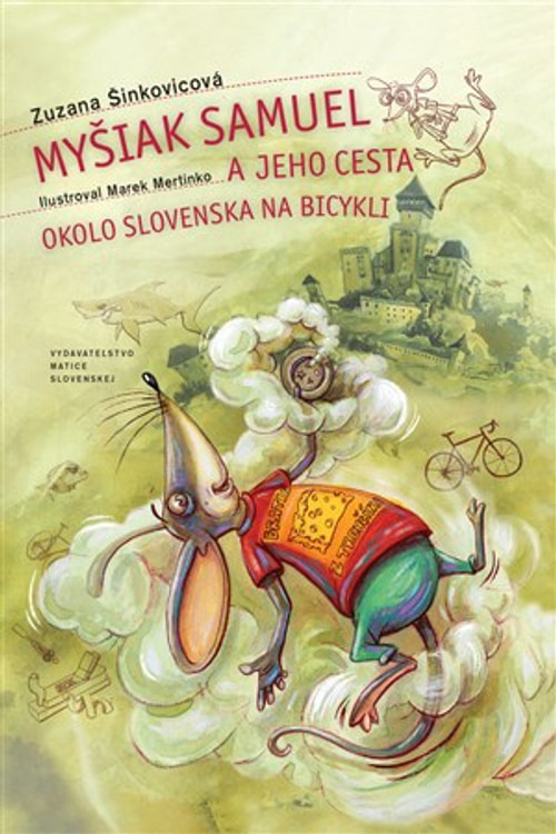Myšiak Samuel a jeho cesta okolo Slovenska
