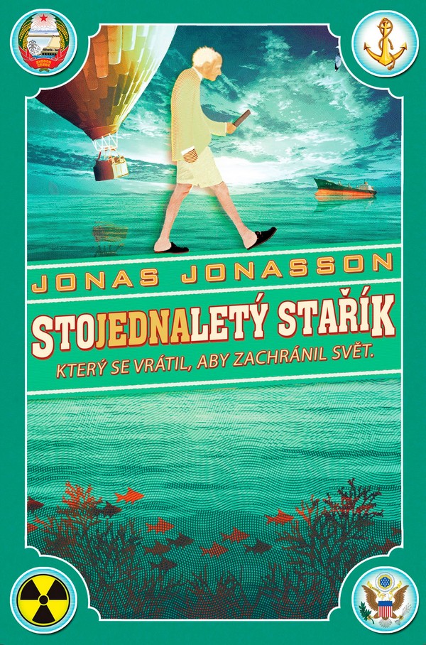 Stojednaletý stařík, který se vrátil, aby zachránil svět