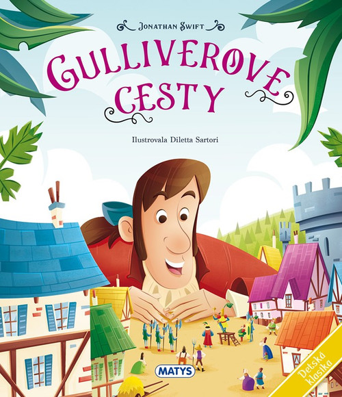 Gulliverove cesty - Detská klasika