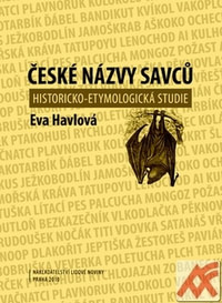 České názvy savců. Historicko-etymologická studie
