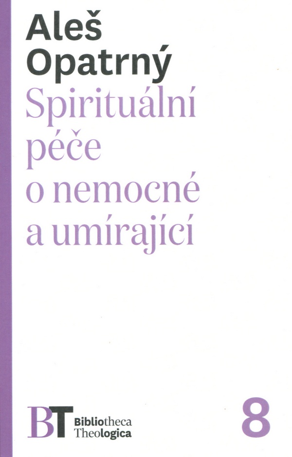 Kniha Spirituální péče o nemocné a umírající