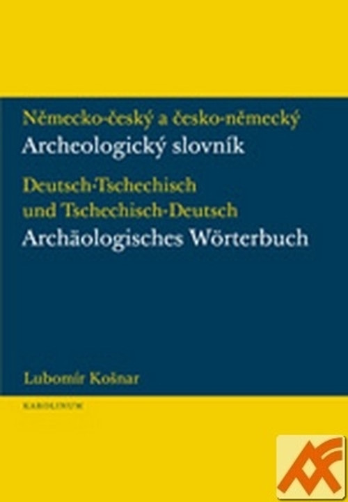 Německo-český a česko-německý archeologický slovník