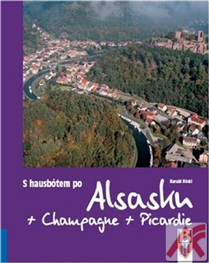 S hausbótem po Alsasku, Champagne a Picardie