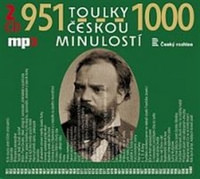 Toulky českou minulostí 951-1000 - MP3 2CD (audiokniha)