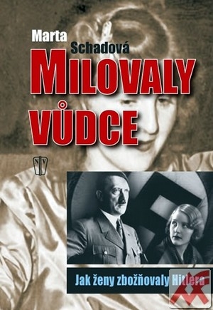 Milovaly vůdce