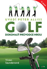 Golf. Dokonalý průvodce hrou