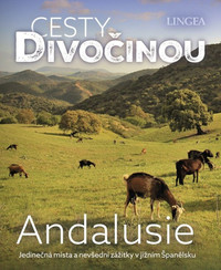 Cesty divočinou: Andalusie
