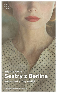 Sestry z Berlína III.