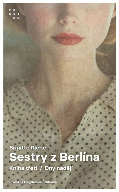 Sestry z Berlína III.