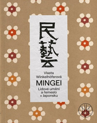 Mingei - lidové umění a řemeslo v Japonsku