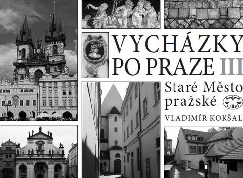 Vycházky po Praze (III) Staré Město pražské