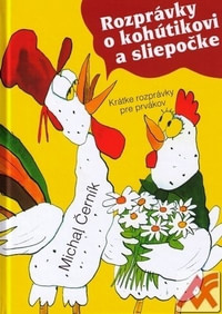 Rozprávky o kohútikovi a sliepočke