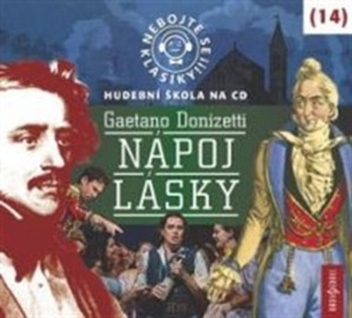 Nebojte se klasiky! Nápoj lásky (14) - CD (audiokniha)