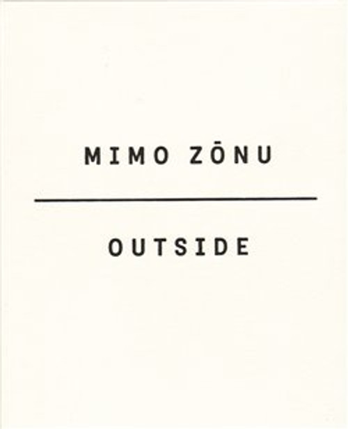 Mimo zónu / Outside