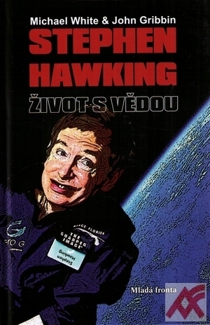 Kniha Stephen Hawking - Život s vědou - Michael White